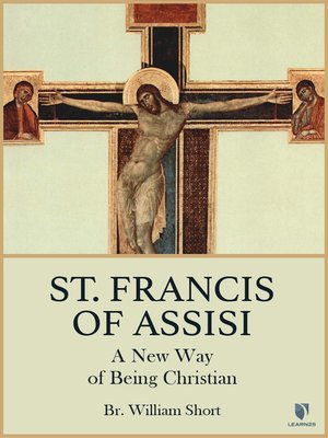 cover image of St. Francis of Assisi: A New Way of Being Christian
